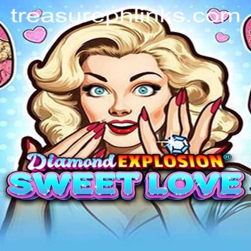 DiamondExplosionSweetLove: A Dive into the World of TreasurePH
